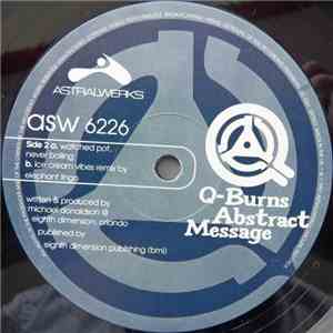 Q-Burns Abstract Message - Touchin' On Something album