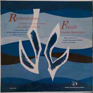 Rachmaninov, Franck - Concerto N°2 En Ut Mineur Pour Piano Et Orchestre / Variations Symphoniques album