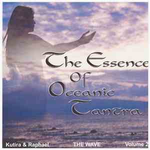 Raphael & Kutira - The Essence of Oceanic Tantra - Macrocosm Meditation - Volume 3 album