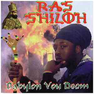 Ras Shiloh - Babylon You Doom album