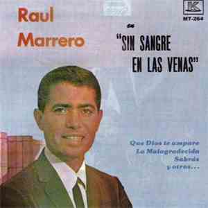 Raul Marrero - Sin Sangre En Las Venas album