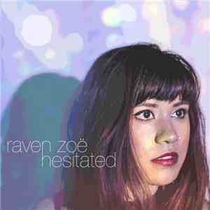 Raven Zoë - Hesitated EP album