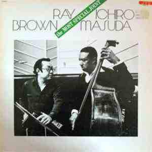 Ray Brown / Ichiro Masuda - The Most Special Joint album
