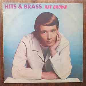 Ray Brown And The Whispers - Hits And Brass album