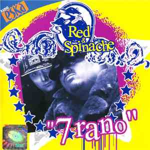 Red  & Spinache - 7 Rano album