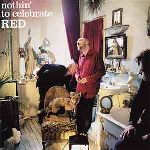 Red  - Nothin' To Celebrate album