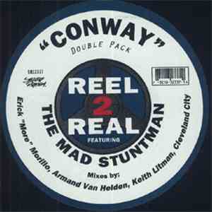 Reel 2 Real Featuring The Mad Stuntman - Conway album
