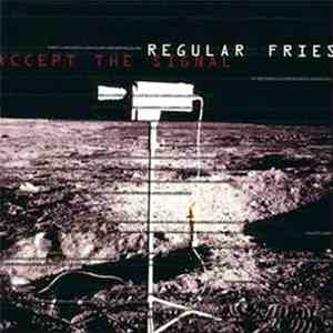 Regular Fries - Accept The Signal album