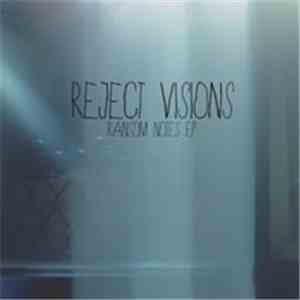 Reject Visions - Ransom Notes EP album