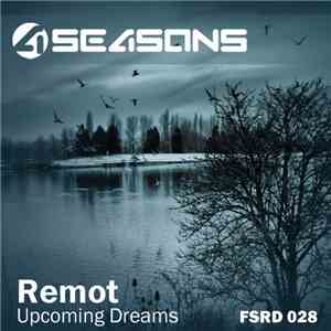 Remot  - Upcoming Dreams album