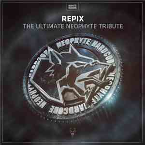 Repix - The Ultimate Neophyte Tribute album