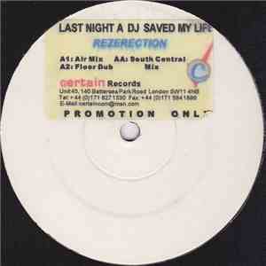 Rezerection - Last Night A DJ Saved My Life album