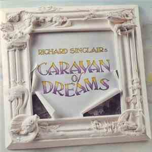 Richard Sinclair's Caravan Of Dreams - Richard Sinclair's Caravan Of Dreams album