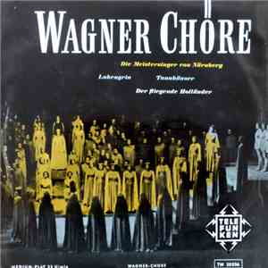 Richard Wagner, Orchester Der Städtischen Oper Berlin, Hansgeorg Otto - Wagner Chöre album