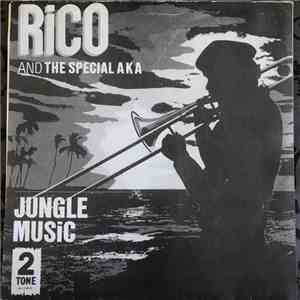 Rico And The Special AKA - Jungle Music / Rasta Call You album