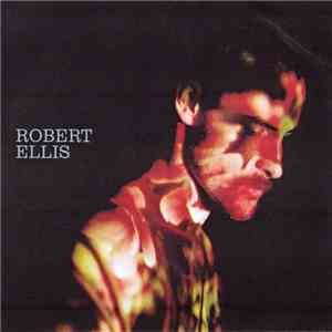 Robert Ellis  - Good Intentions album