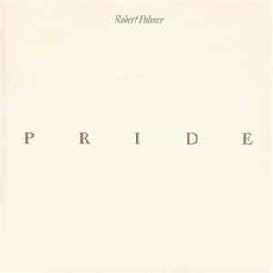 Robert Palmer - Pride album