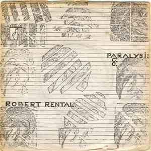 Robert Rental - Paralysis album