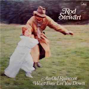 Rod Stewart - An Old Raincoat Won't Ever Let You Down album