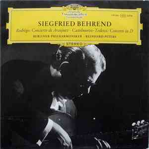 Rodrigo / Castelnuovo-Tedesco - Siegfried Behrend - Concierto de Aranjuez / Concerto In D album