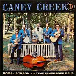 Roma Jackson And The Tennessee Pals - Caney Creek album