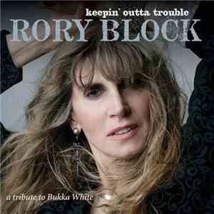 Rory Block - Keepin' Outta Trouble A Tribute To Bukka White album