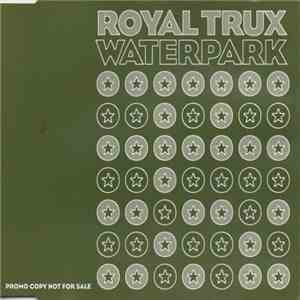 Royal Trux - Waterpark album