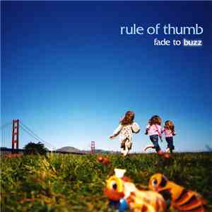 Rule of Thumb  - Fade to Buzz album