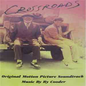 Ry Cooder - Crossroads - Original Motion Picture Soundtrack album