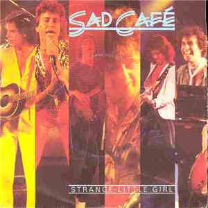 Sad Café - Strange Little Girl album