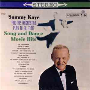 Sammy Kaye And His Orchestra - Song And Dance Movie Hits album