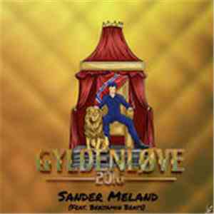 Sander Meland Feat. Benjamin Beats - Gyldenløve 2016 album