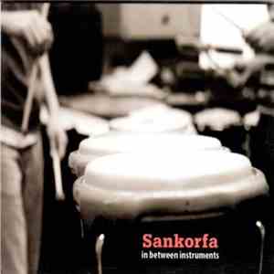 Sankorfa - In Between Instruments album
