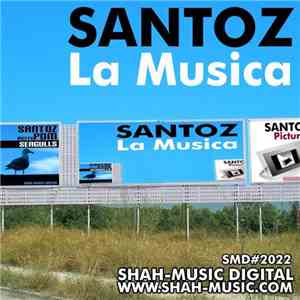 Santoz - La Musica album