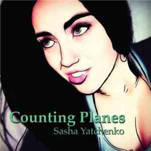 Sasha Yatchenko - Counting Planes album
