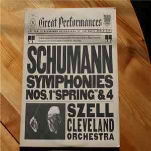 Schumann / Szell, Cleveland Orchestra - Symphonies Nos. 1 "Spring" & 4 album