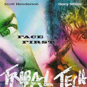 Scott Henderson , Gary Willis, Tribal Tech  - Face First album