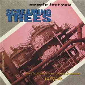 Screaming Trees - Nearly Lost You album