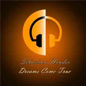 Sebastian Hunter - Dreams Come True album