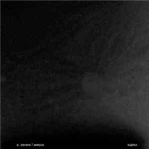 Seetyca & Etheocles Stevens - Sulphur VIII. Endless album