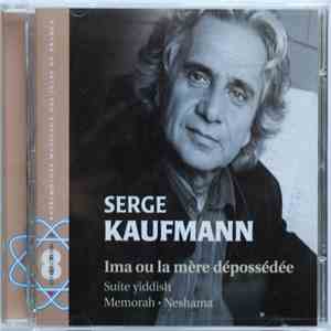 Serge Kaufmann  - Ima Ou La Mère Dépossédée album