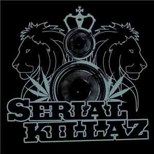 Serial Killaz  - You Never Know / Lonely Dub album