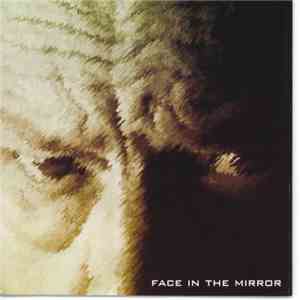 Seven System - Face In The Mirror album