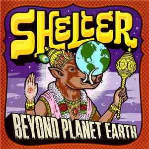 Shelter  - Beyond Planet Earth album
