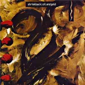 Shriekback - Oil And Gold album