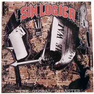 Sin Logica - The Global Disaster album