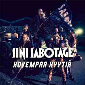 Sini Sabotage - Kovempaa Kyytiä album
