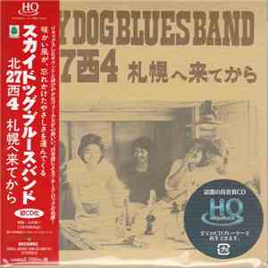 Sky Dog Blues Band - 北27西4 札幌へ来てから album