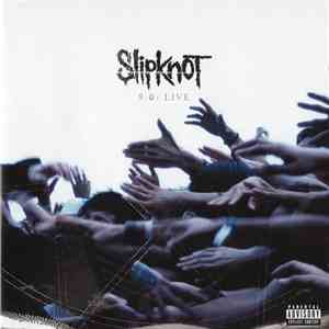 Slipknot - 9.0: Live album