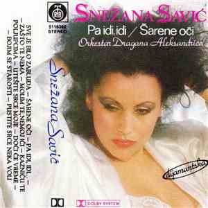 Snežana Savić - Pa Idi, Idi / Šarene Oči album